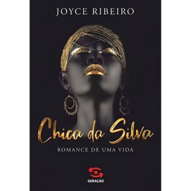 Imagem de Chica da Silva: Romance de uma Vida