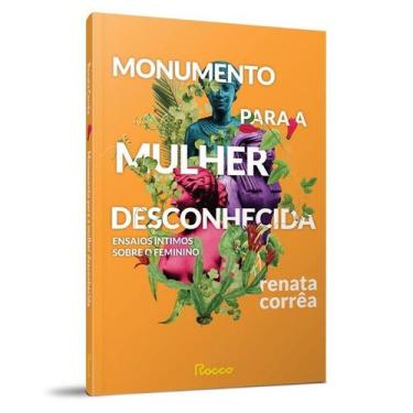 Imagem de Livro - Monumento para a mulher desconhecida - Rocco