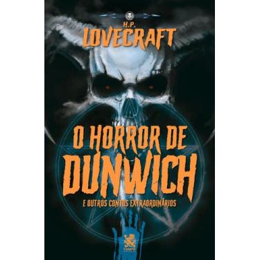 Imagem de Livro - O Horror de Dunwich - Camelot Editora