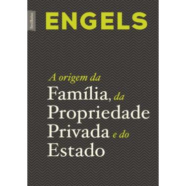 Imagem de Origem Da Familia, Da Propriedade Privada E Do Estado