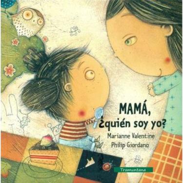 Imagem de Mama Quien Soy Yo? / Mom Who Am I?