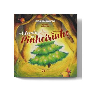 Imagem de A Lenda do Pinheirinho | Editora João e Maria | Livro de História Infantil