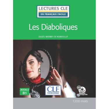 Imagem de Diaboliques, Les - Niveau B1 - Livre + Audio Telechargeable