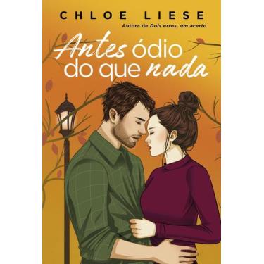 Imagem de Livro - Antes ódio do que nada