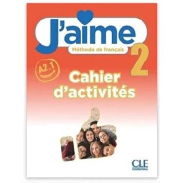 Imagem de J'aime - 2 - a2.1 - cahier d'activités - CLE INTERNACIONAL ***