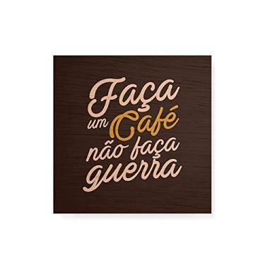 Imagem de Arte Maníacos Quadro decorativo com moldura caixa branca em Madeira - Faça um Café Não Faça Guerra Fundo Escuro - 30x30cm