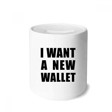 Imagem de DIYthinker I Want A New Wallet Caixa de Dinheiro Caixa de Cerâmica Porta-Moedas Presente