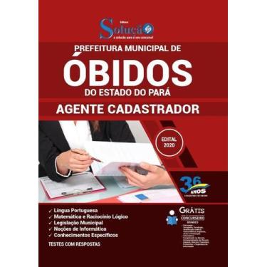 Imagem de Apostila Prefeitura de Óbidos - PA - Agente Cadastrador - Editora Solu