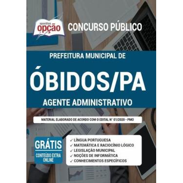 Imagem de Apostila Prefeitura de Óbidos - PA - Agente Administrativo - Apostilas