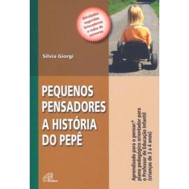 Imagem de Pequenos pensadores - a historia do pepe - PAULINAS EDITORA