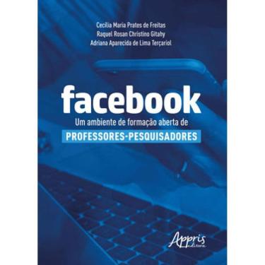 Imagem de Facebook: Um Ambiente De Formação Aberta De Professores-Pesquisadores