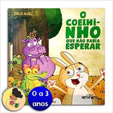 Imagem de O Coelhinho Que Não Sabia Esperar