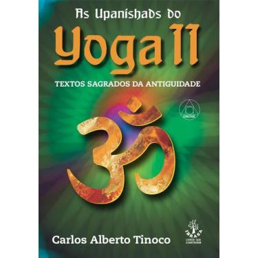 Imagem de Livro - As Upanishads do yoga II - Textos sagrados da antiguidade