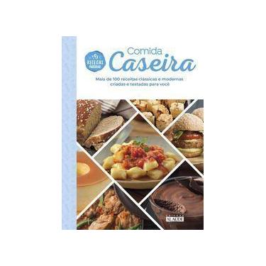 Imagem de Comida Caseira - Mais De 100 Receitas Clássicas e Modernas Criadas e T