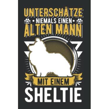 Imagem de Shetland Sheedpog Notizbuch: Sheltie Alter Mann Shetland Sheepdog / 6x9 Zoll / 120 karierte Seiten Seiten