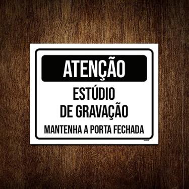Imagem de Placa Atenção Estúdio Gravação Manter Porta Fechada 36x46