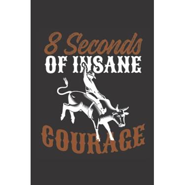 Imagem de Bull Riding Rodeo Notebook: For Cowboys, Cowgirls, and Bull Riders