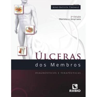Imagem de Ulceras dos membros - diagnosticos e terapeuticas - LIVRARIA E EDITORA
