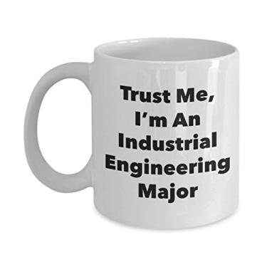 Imagem de Caneca Trust Me, I'm An Industrial Engineering Major - Caneca de café divertida - Lindas ideias de presentes de formatura para amigos e colegas de classe