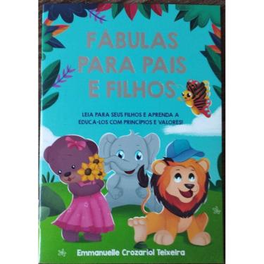 Imagem de Fábulas para Pais e Filhos - Emmanuelle Crozariol Teixeira