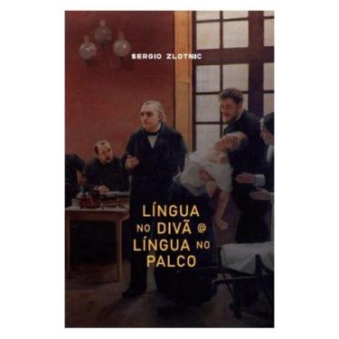 Imagem de Língua no divã @ língua no palco - OFICIO DAS PALAVRAS