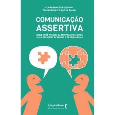 Imagem de Comunicacao Assertiva: O Que Voce Precisa Saber Para Melhorar Suas Relacoes