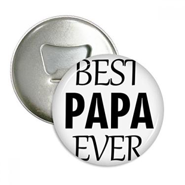Imagem de Emblema multifuncional com ímã de geladeira Best Papa Ever