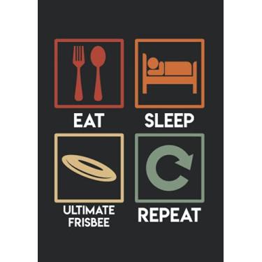 Imagem de Notizbuch A4 dotted, gepunktet, punktiert mit Softcover Design: Lustiges Ultimate Frisbee Geschenk Eat Sleep Repeat: 120 dotted (Punktgitter) DIN A4 Seiten