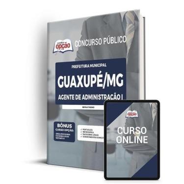 Imagem de Apostila Prefeitura de Guaxupé - MG - Agente de Administração I - Apos