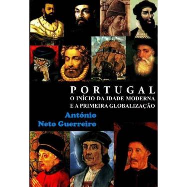 Imagem de Porrtugal e o Início da Idade Moderna e a Primeira Globalização