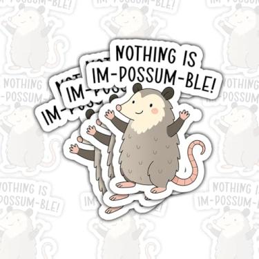 Imagem de 3 adesivos engraçados de motivação de gambás, adesivo fofo Nothing is Im-Possum-Ble, adesivos de vinil para amantes de gambás, cortado à prova d'água para laptop, garrafa de água, capacete de janela