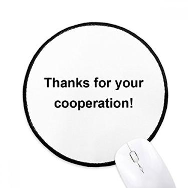 Imagem de DIYthinker Thanks for Your Cooperation Symbol Mouse Pad Desktop Office Tapete Redondo para Computador