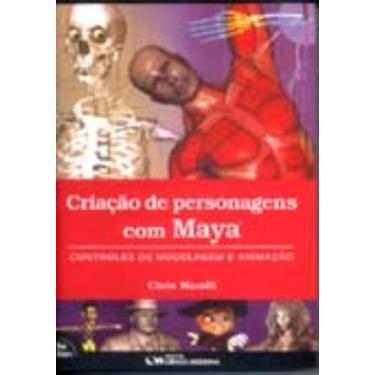 Imagem de Criação de personagens com Maya (2004) - CIENCIA MODERNA, 3