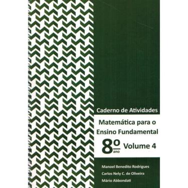 Imagem de Matemática para o Ensino Fundamental - Caderno de Atividades 8º ano Vol. 4
