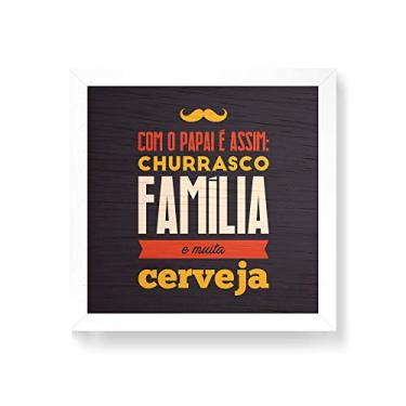 Imagem de Arte Maníacos Quadro decorativo com moldura caixa branca em Madeira - Com o Papai É Assim - 30x30cm