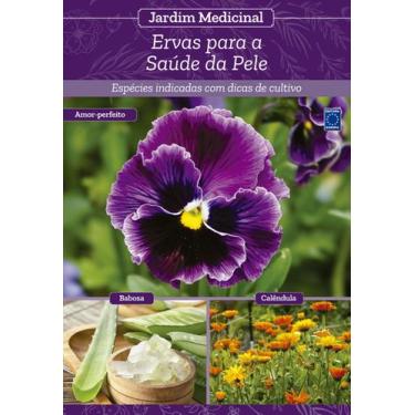 Imagem de Livro - Jardim Medicinal - Volume 6: Ervas para Saúde da Pele