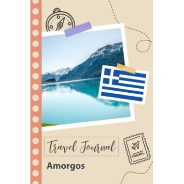 Imagem de Amorgos Travel Journal: A Fun Travel Planner to Record your Trip to Greece for Couples, Men, and Women with Prompts and Checklists.