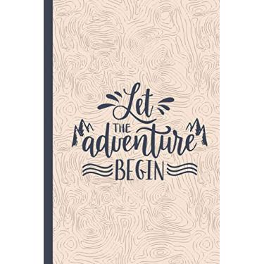 Imagem de Let The Adventure Begin: Classic Vintage retro notebook for Camping Journal and Road Trip Planner, Caravan Travel Journal, Glamping Diary, Camp Memory ... Travel and adventure size 6x9 with 120 Pages