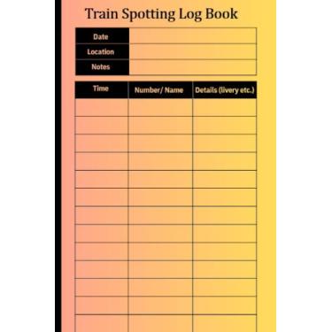Imagem de Train Spotting Log Book: Train Spotter's Notebook with Class 50, Class 25 and Class 35 Diesel Locomotives Cover - 120 Special Record Pages (6" x 9" - Softcover)