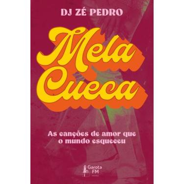 Imagem de Livro - Mela Cueca