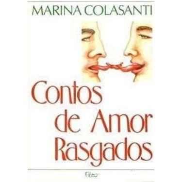 Imagem de Livro: Contos de Amor Rasgados (Com DVD Senhora) Autor: Marina Colasan