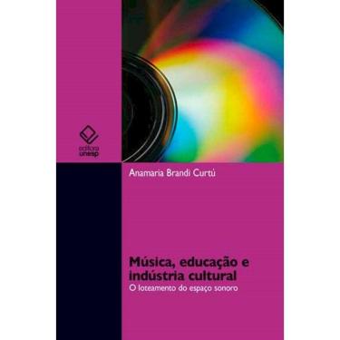 Imagem de Livro - Música, educação e indústria cultural