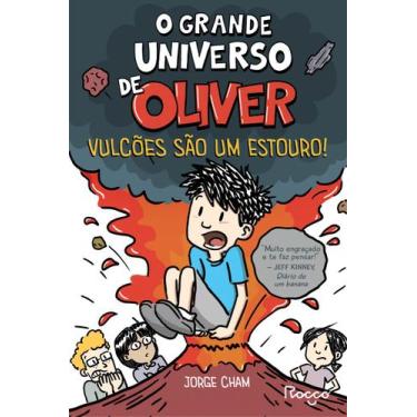 Imagem de Livro - O grande universo de Oliver: Vulcões são um estouro!