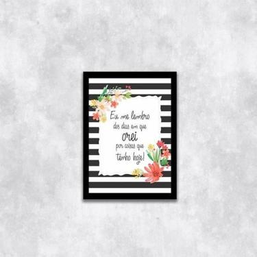 Imagem de Quadro Dias Que Orei Por Coisas Que Tenho 33X24Cm Preta