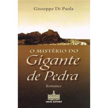 Imagem de O Mistério do Gigante de Pedra - Romance de Giuseppe Di Paola - MINAS 