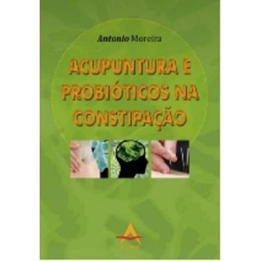 Imagem de Livro Acupuntura E Probióticos Na Constipação - Andreoli