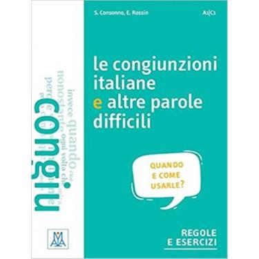 Imagem de Livro - Congiunzioni Italiane E Altre Parole Difficili, Le - A1-C1 - A