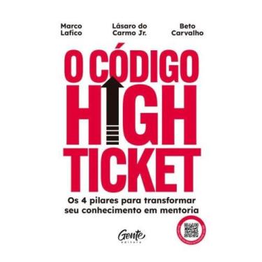 Imagem de O código high ticket - GENTE