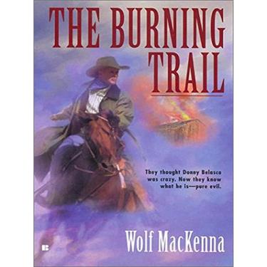 Imagem de The Burning Trail (English Edition)