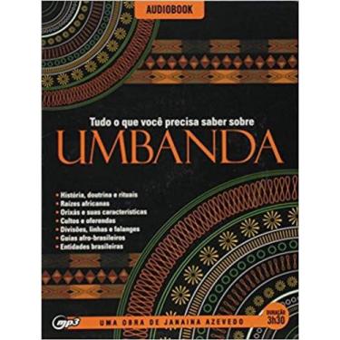 Imagem de Áudio Livro Tudo O Que Você Precisa Saber Sobre Umbanda - Universo dos